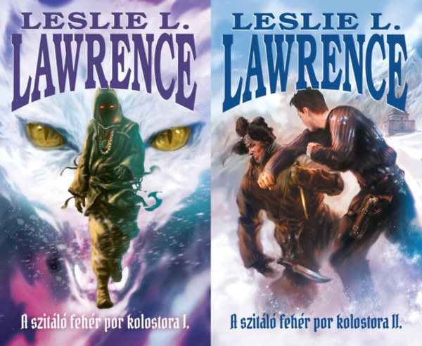 Leslie L. Lawrence - A szitl fehr por kolostora I-II.