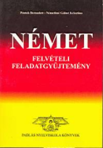 Pntek-Nmethn - Nmet felvteli feladatgyjtemny