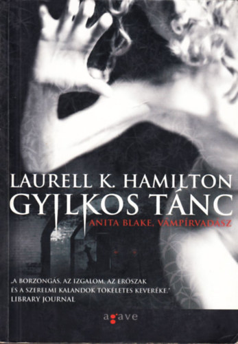 Laurell K. Hamilton - Gyilkos t�nc