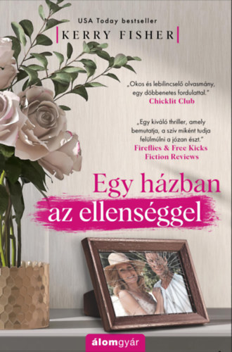 Kerry Fisher - Egy hzban az ellensggel