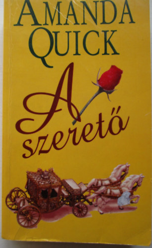 Amanda Quick - A szeret