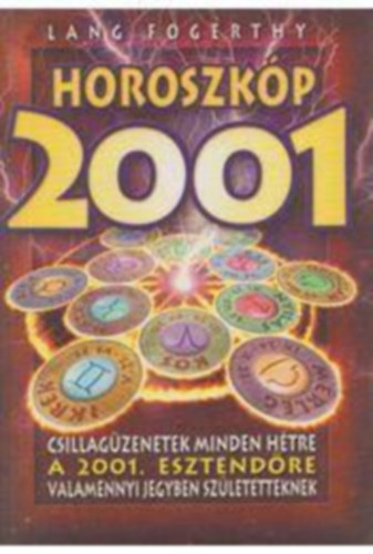 Fogerthy, Lang - Horoszkp 2001.