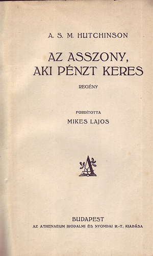 A.s.M. Hutchinson - Az asszony, aki p�nzt keres I.