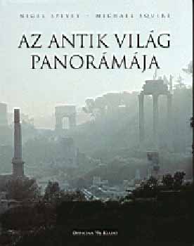 Spivey, N.-Squire, M. - Az antik vilg panormja