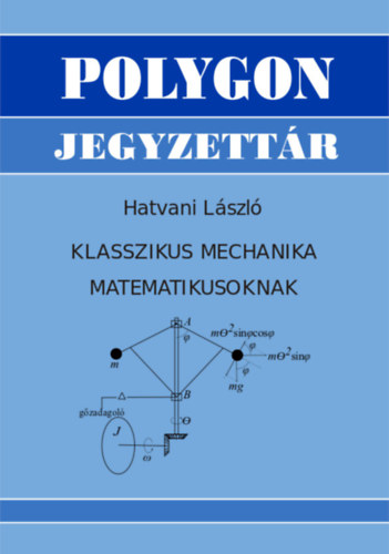 Hatvani László - Klasszikus mechanika matematikusoknak