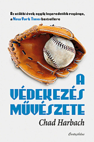 Chad Harbach - A v�dekez�s m�v�szete