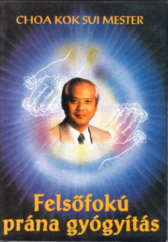 Choa Kuk Sui - Fels�fok� pr�na gy�gy�t�s