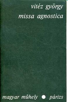 Vitz Gyrgy - Missa agnostica