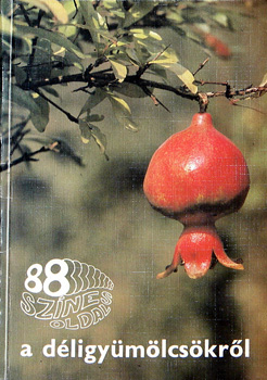 Dr.Velich István - A déligyümölcsökről