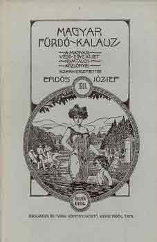 Erds Jzsef (szerk.) - Magyar frd-kalauz