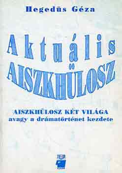 Hegeds Gza - Aktulis Aiszkhlosz