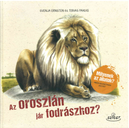 Svenja Ernsten, Tobias Pahlke - Az oroszln jr fodrszhoz?