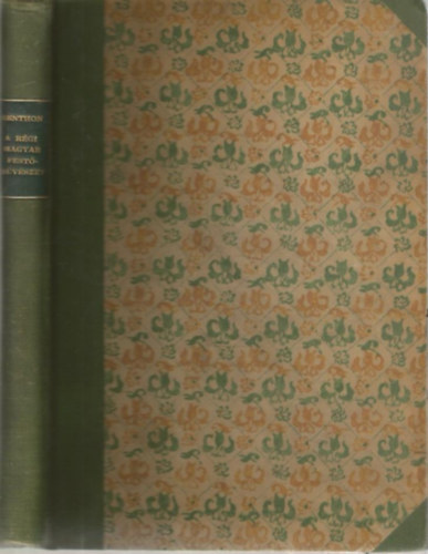 Genthon István - A régi magyar festőművészet