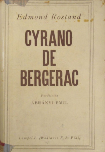 Edmond Rostand - Cyrano de Bergerac