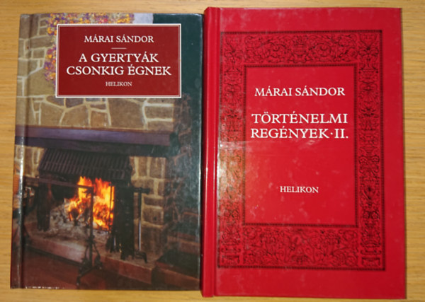 M�rai S�ndor - 2 db M�rai S�ndor k�nyv: A gyerty�k csonikg �gnek, T�rt�nelmi reg�nyek II.