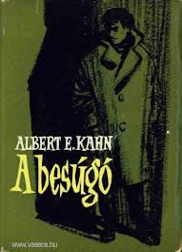 Albert E. Kahn - A bes�g�