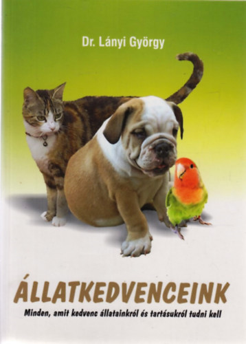 Dr Lányi György - Állatkedvenceink