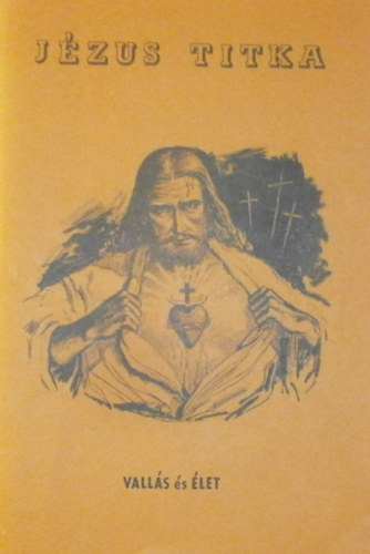 B�ky Gell�rt S.J. - J�zus titka