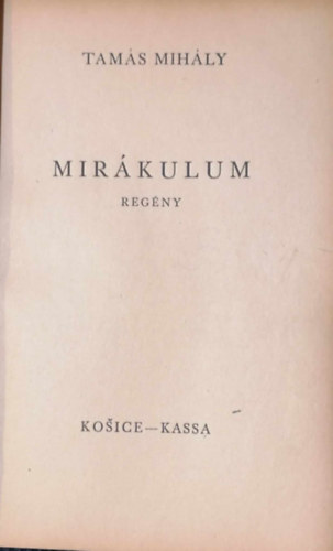 Tams MIhly - Mirkulum regny