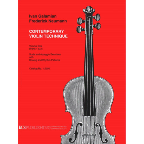 Ivan Galamian, Frederick Neumann - Contemporary Violin Technique Vol. 1