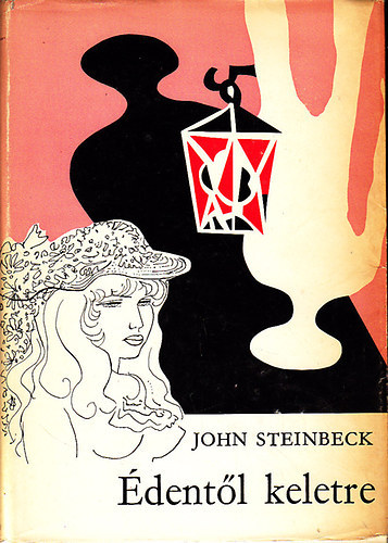 John Steinbeck - Édentől keletre I-II.