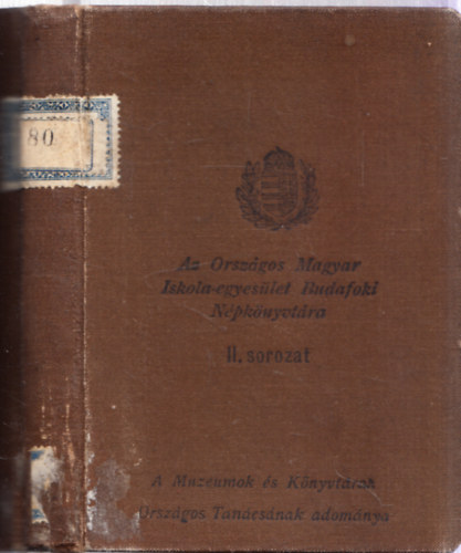 Csengery Antal - Az Orszgos Magyar Iskola-egyeslet Budafoki Npknyvtra II. sorozat (2 m egybektve) : Jellemrajzok + A magyar emigratio mozgalmai 1859-1862