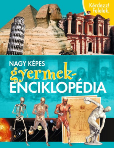 Simona Ratto, Aceti, Laura, Canevaro, Silvia, Guinasso, Diego - Nagy kpes gyermekenciklopdia
