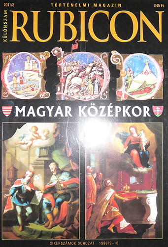 R�cz �rp�d (szerk.) - Rubicon t�rt�nelmi magazin 2011/3. k�l�nsz�m