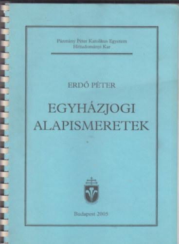 Erd Pter - Egyhzjogi alapismeretek