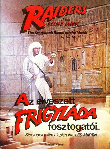 Les Martin - Az elveszett frigyláda fosztogatói (Storybook a film alapján)
