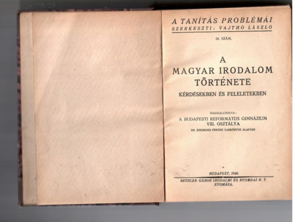 Vajth� L�szl� szerk. - A magyar irodalom t�rt�nete (k�rd�sekben �s feleletekben)