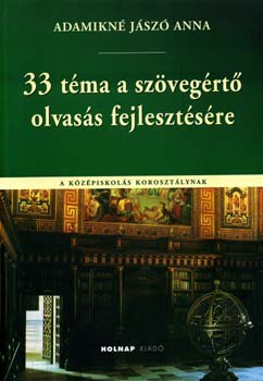 Adamikn Jsz Anna - 33 tma a szvegrt olvass fejlesztsre