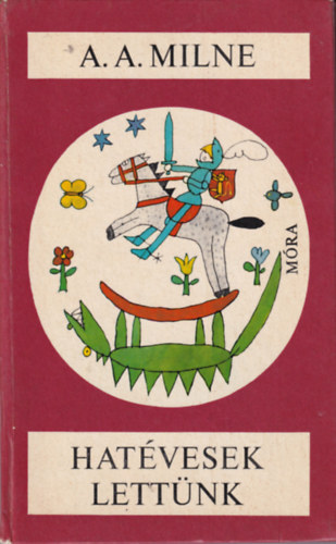 A. A. Milne - Hat�vesek lett�nk