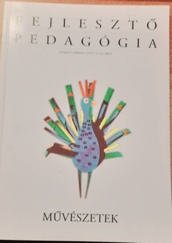Fejleszt pedaggia - pedaggiai szakfolyirat 1997. 2.-3. -Mvszetek