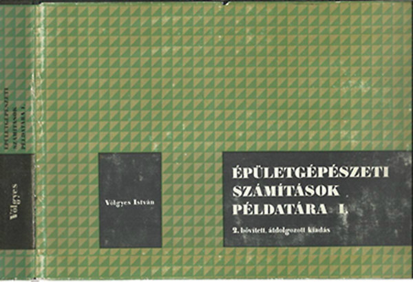 Völgyes István - Épületgépészeti számítások példatára I-II.