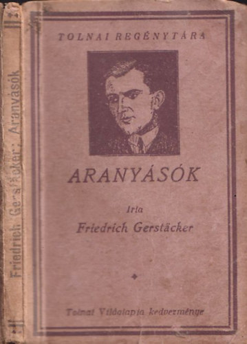 Friedrich Gerstacker - Aranysk (Tolnai Regnytra)