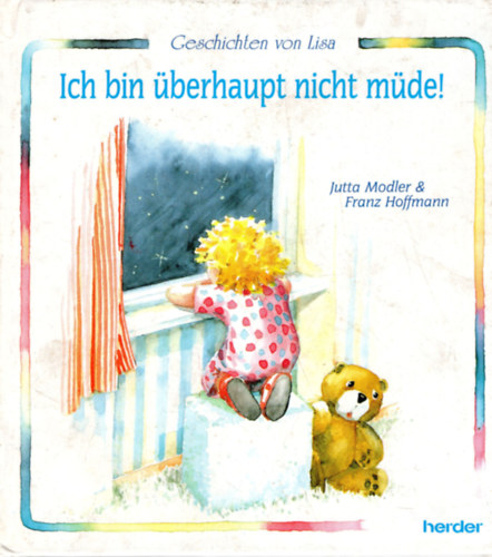 Geschichten von Lisa - Ich bin berhaupt nicht mde!