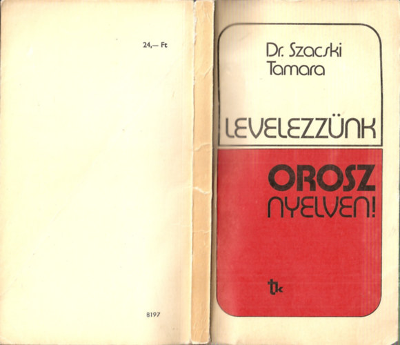 Dr.Szacski Tamara - Levelezzünk orosz nyelven!