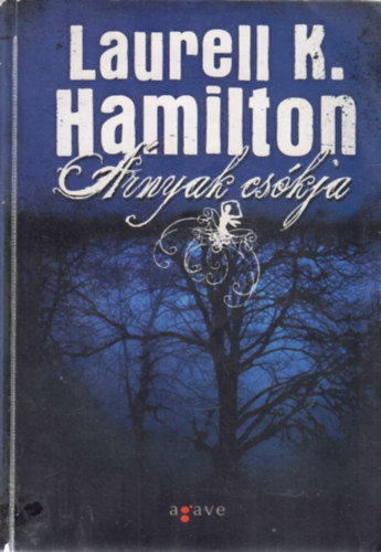 Laurell K. Hamilton - Árnyak csókja