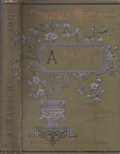 Mikszth Klmn (szerk.) - Almanach 1909 (Egyetemes Regnytr)