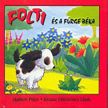 M. Price, E. C. Clark - Folti és a fürge béka