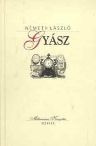 N�meth L�szl� - Gy�sz