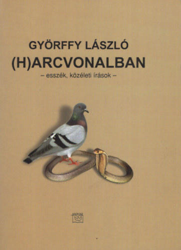 Gyrffy Lszl - (H)arcvonalban
