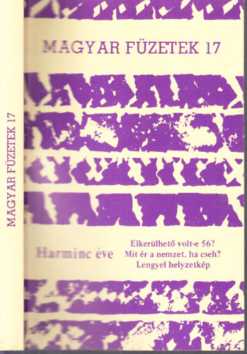 Harminc ve (Magyar Fzetek 17.)