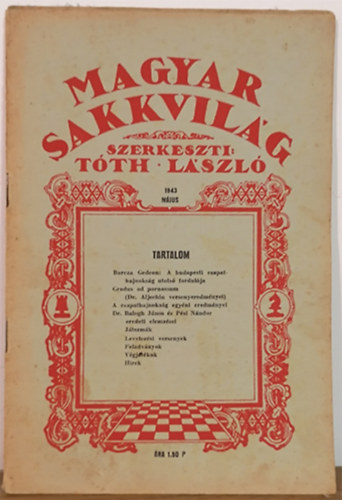 Tth Lszl (szerk.) - Magyar sakkvilg 1943. mjus (XXVIII. vf. 5. szm)