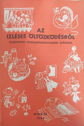 Preli Gabi - Az izlses ltzkdsrl vezrfonal gazdaasszonykrk szmra