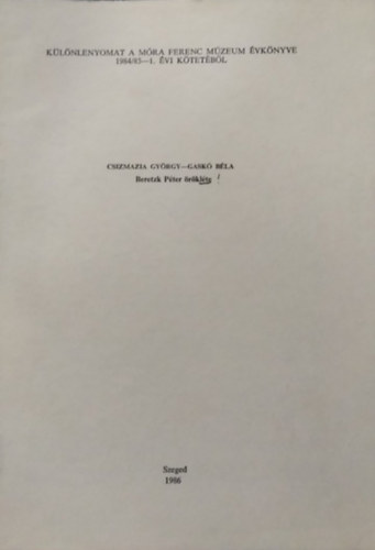 Csizmazia György - Gaskó Béla - Beretzk Péter örökléte - Különlenyomat