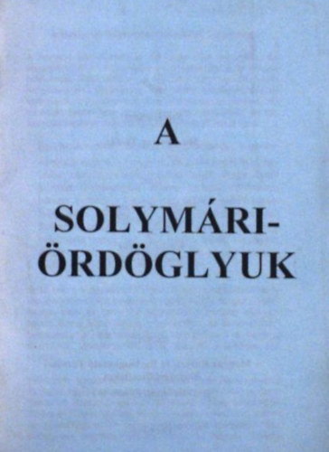 Hazslinszky Tamás (szerk.) - Solymári-Ördöglyuk