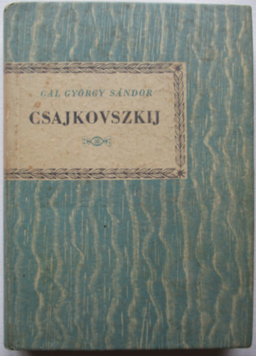 Gl Gyrgy Sndor - Csajkovszkij