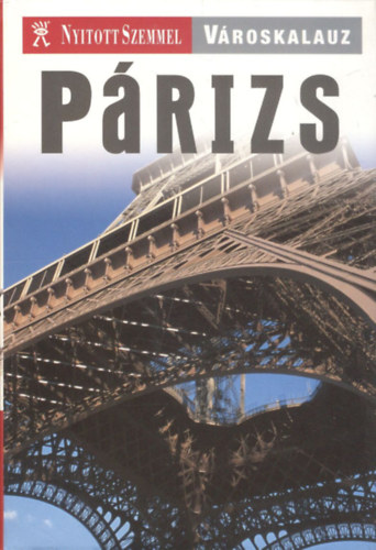 P�rizs (Nyitott szemmel v�roskalauz)